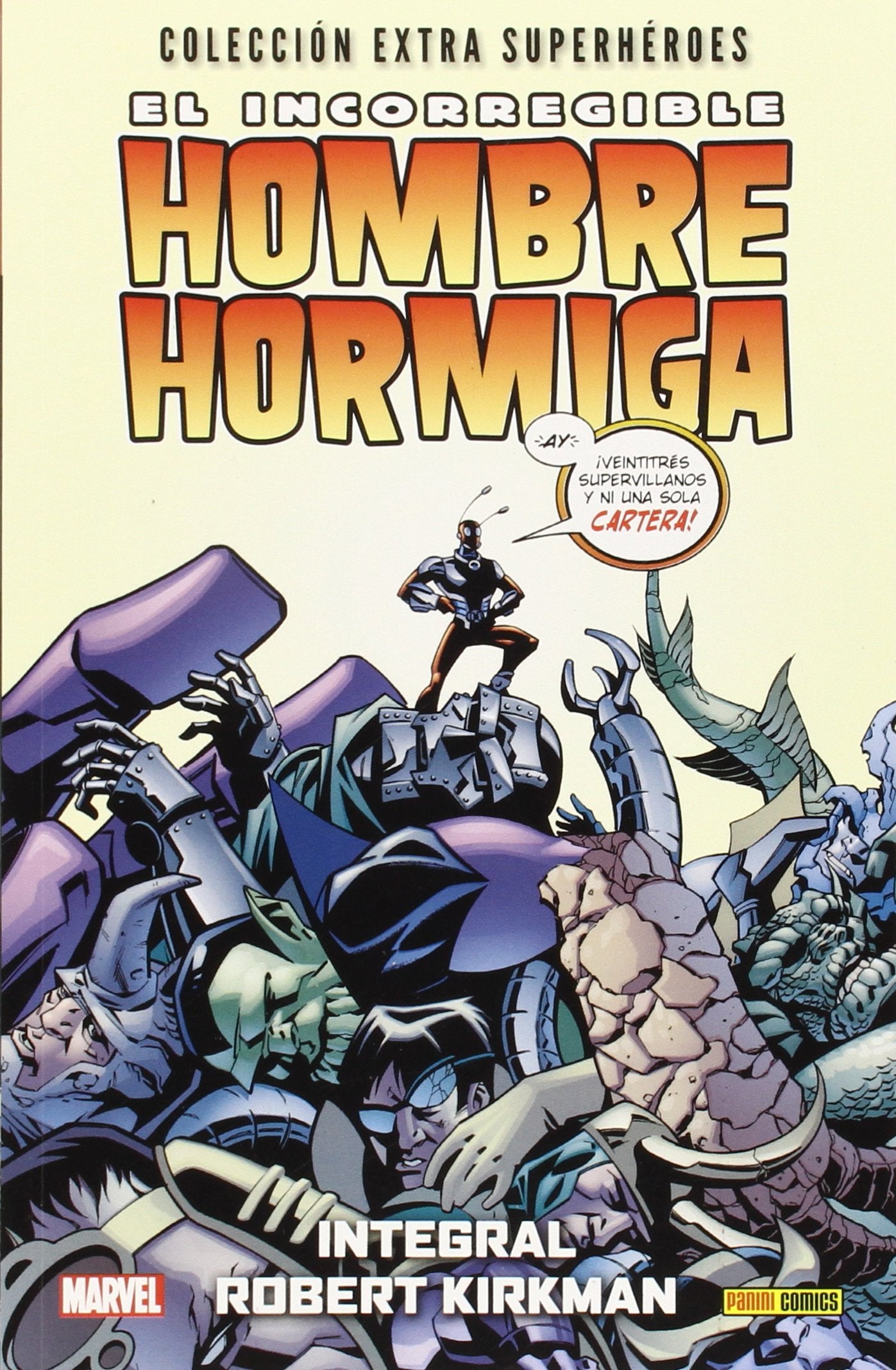 Colección Extra Superhéroes 50. El Incorregible Hombre Hormiga. Integral Robert Kirkman: INTEGRAL book