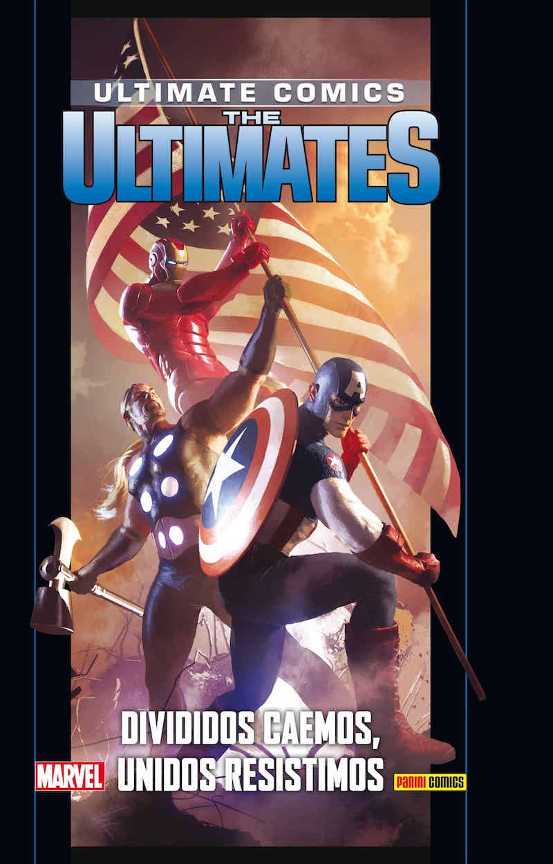 Coleccionable Ultimate. The Ultimates 10. Divididos Caemos, Unidos Resistimos: DIVIDIDOS CAEMOS ,UNIDOS RESISTIMOS book