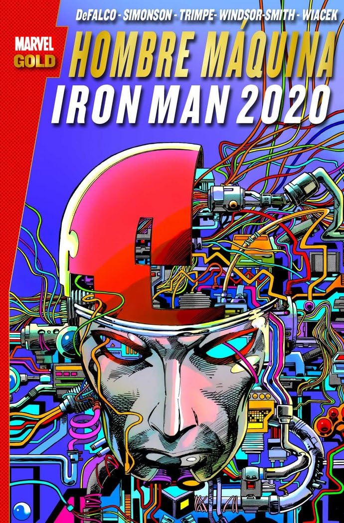Marvel Gold: Hombre Máquina. Iron Man 2020 book