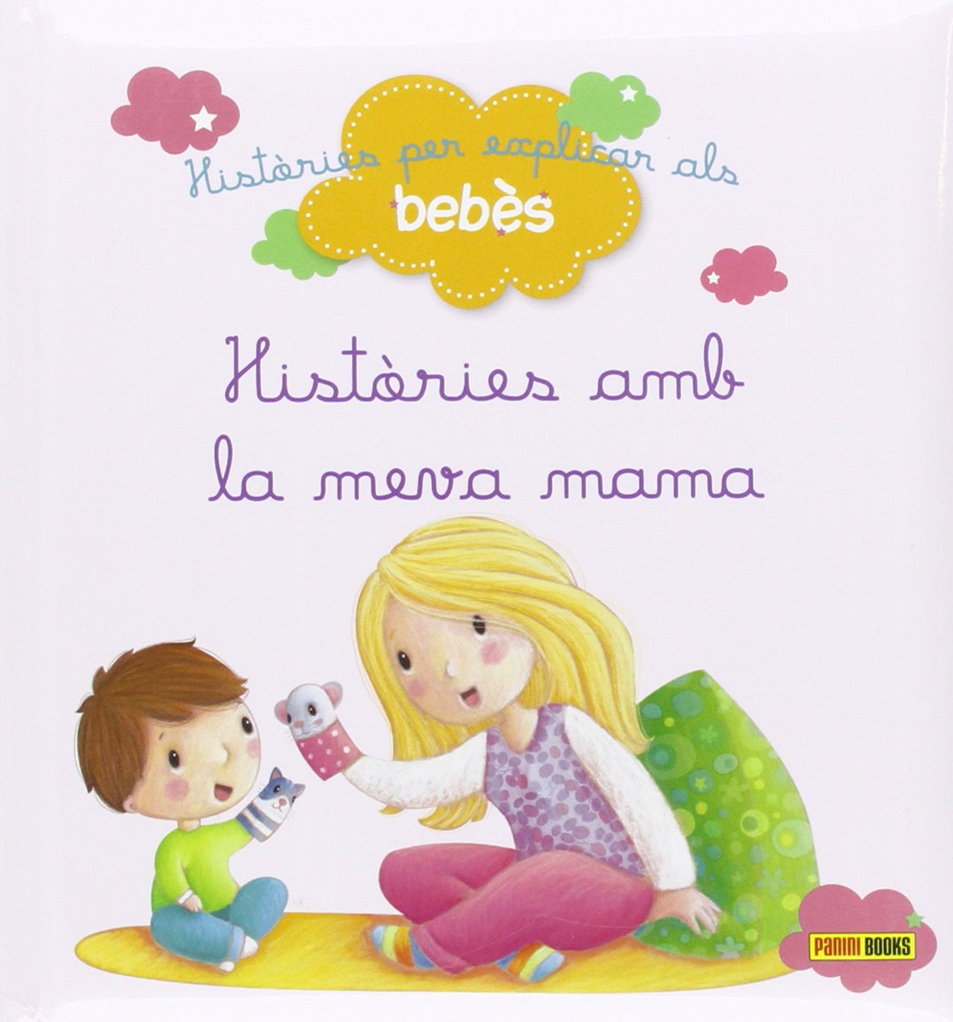 Històries per explicar als bebès, Històries amb la meva mama book