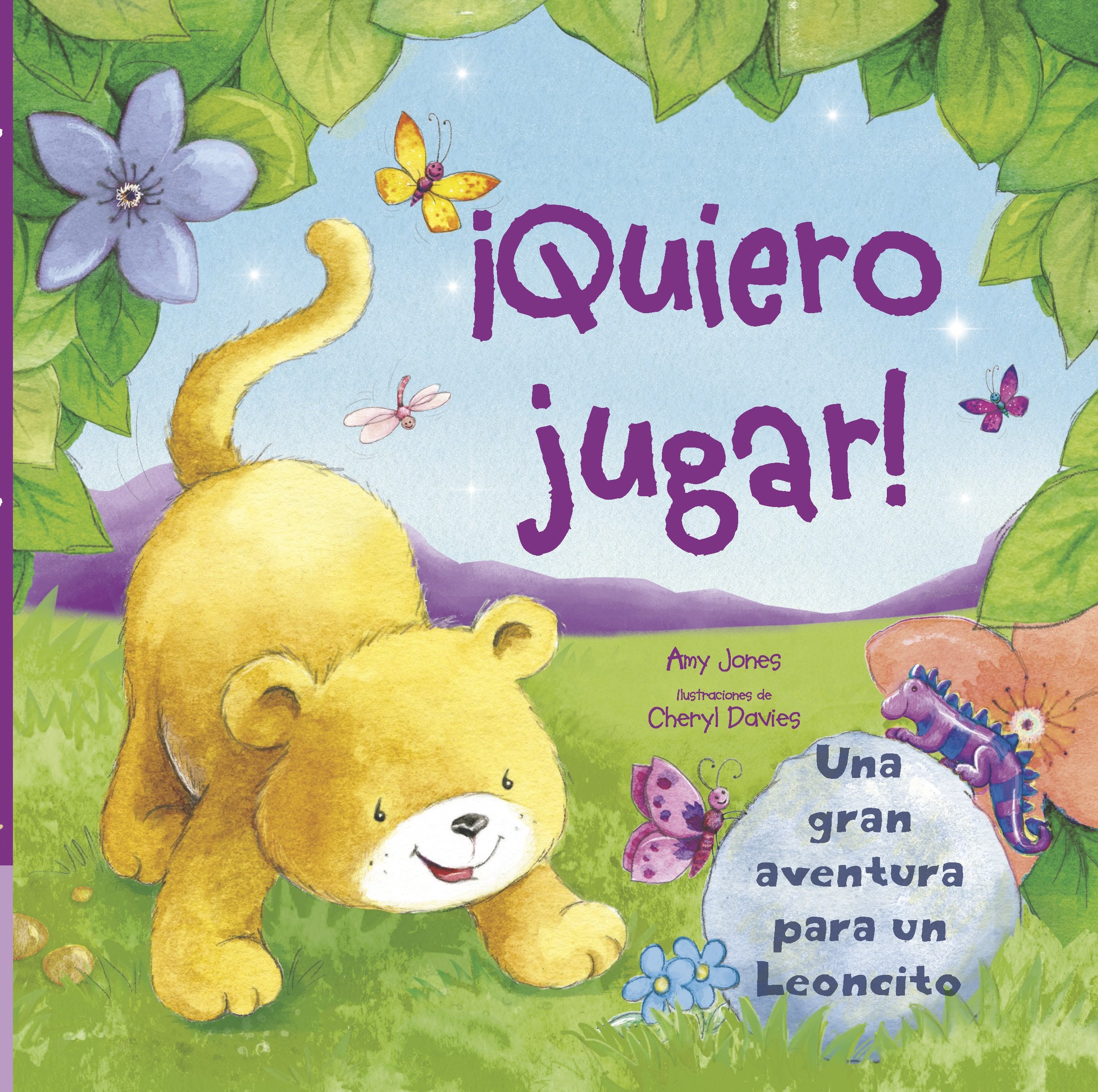 ¡QUIERO JUGAR! - UNA GRAN AVENTURA PARA UN LEONCITO book