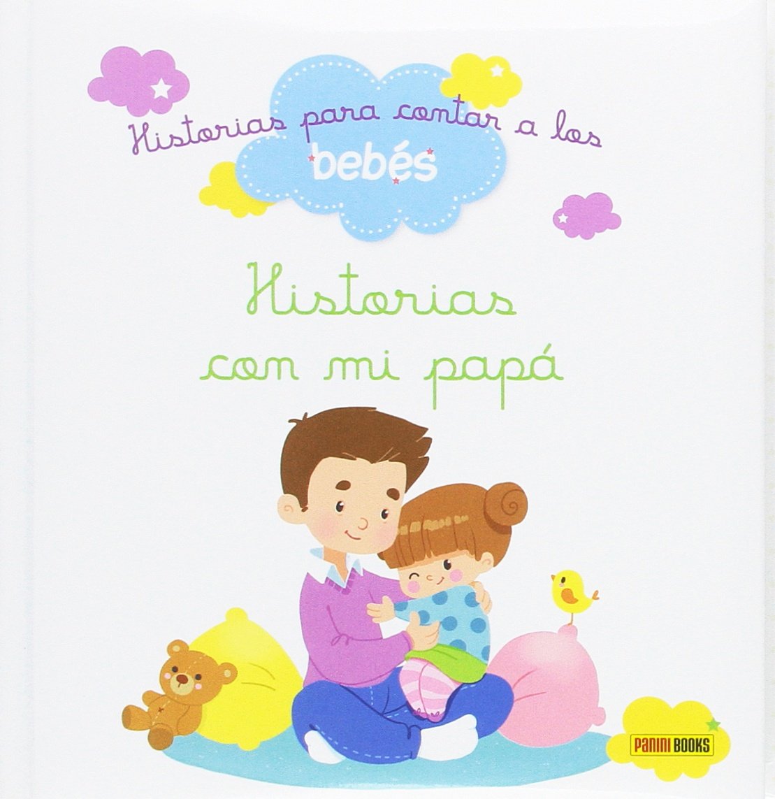 Historias para contar a bebés. Historias con mi papá book