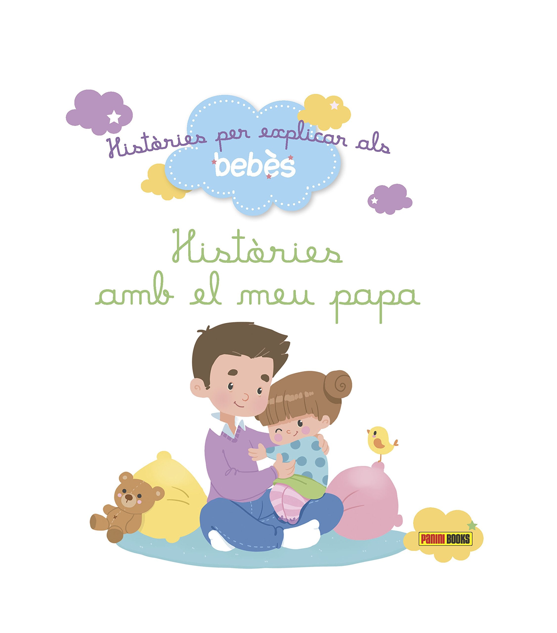 Històries per explicar als bebès. Històries amb el meu papa book
