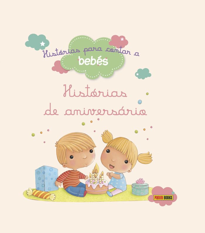 Histórias para contar a bebés. Histórias de aniversário Novels & Short Stories
