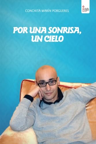 Por una sonrisa, un cielo Contemporary literature