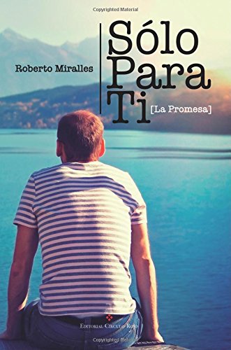 Sólo Para Ti: La Promesa book
