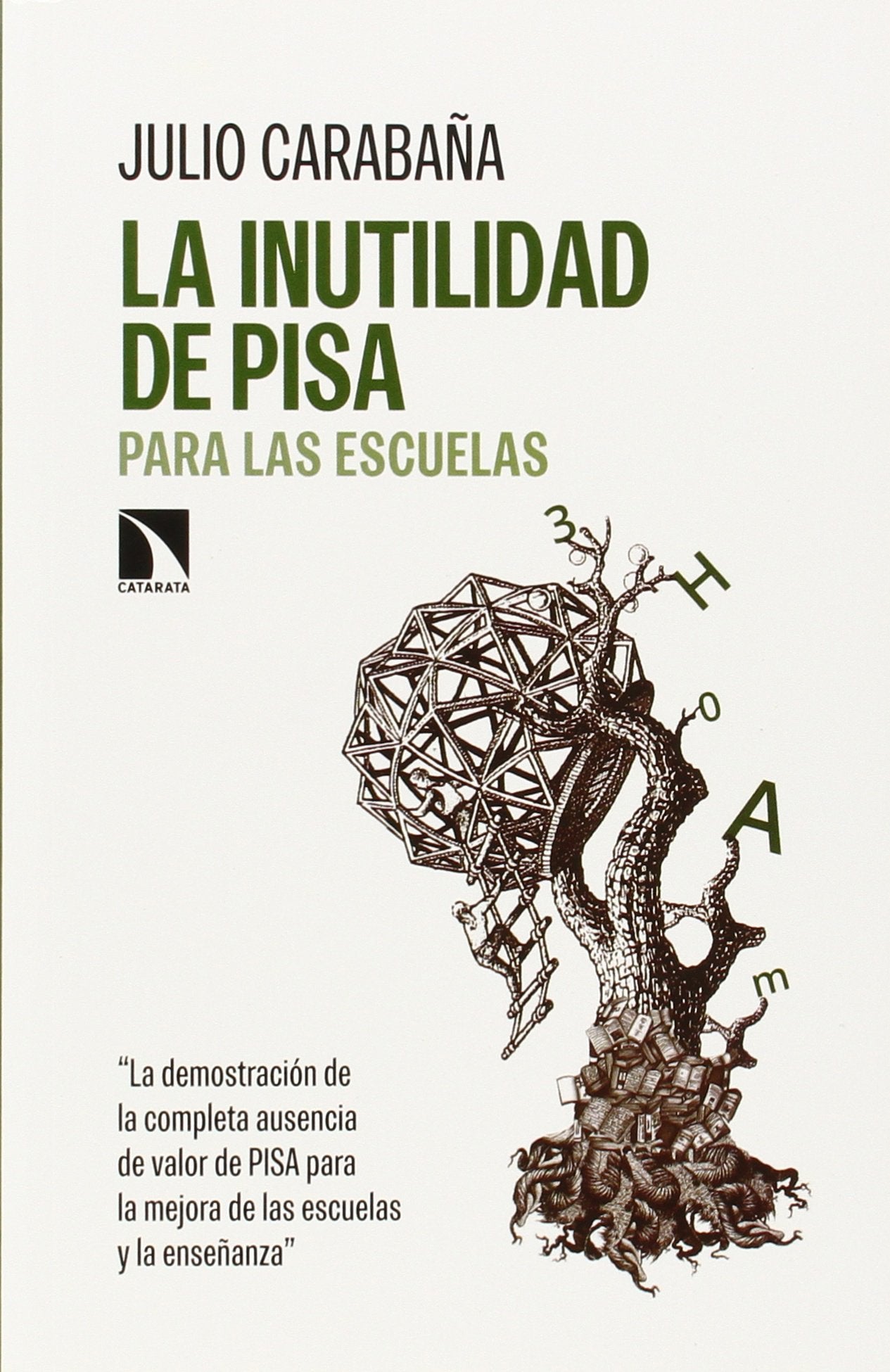 La inutilidad del Informe PISA book