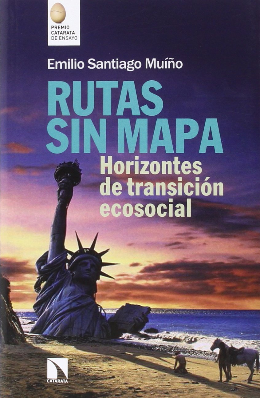 Rutas sin mapa: Horizontes de transición ecosocial book