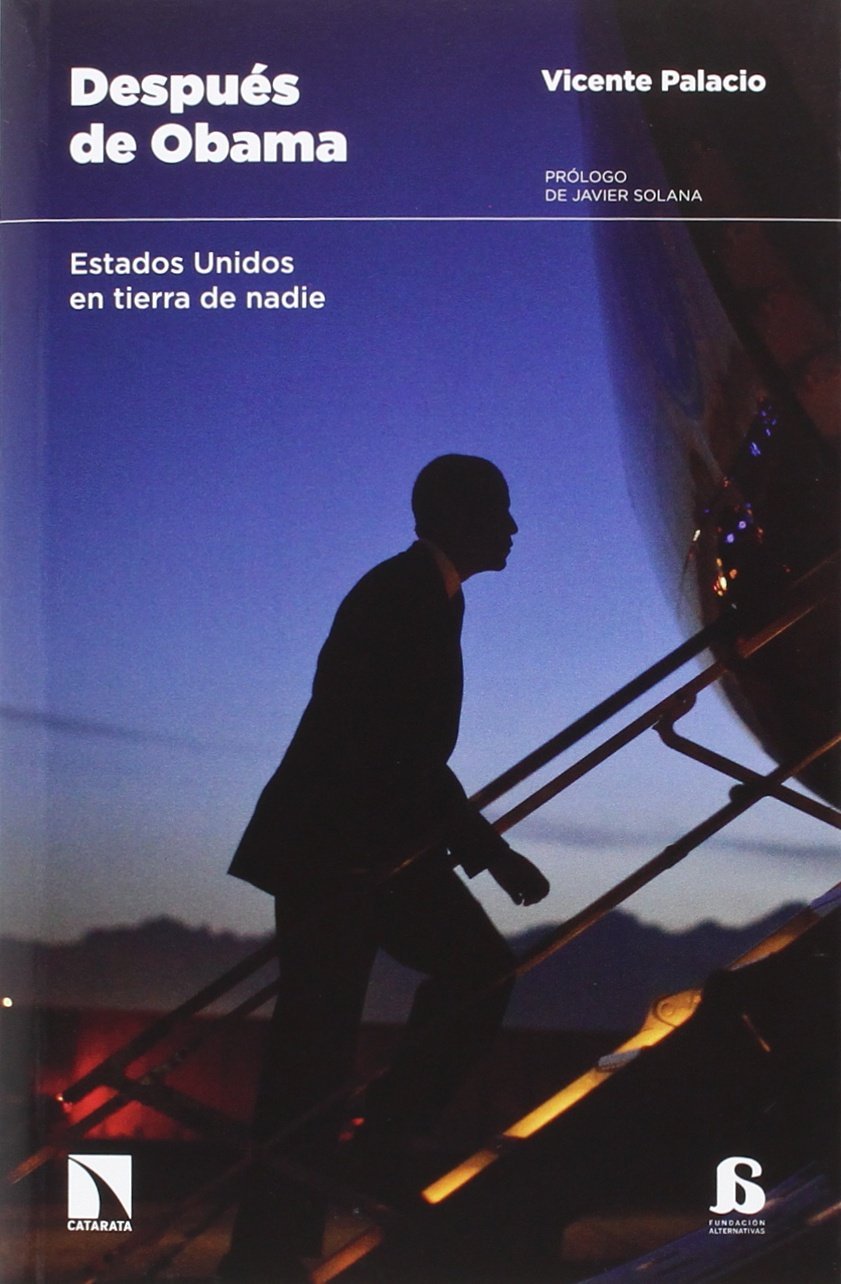 Después de Obama : Estados Unidos en tierra de nadie book