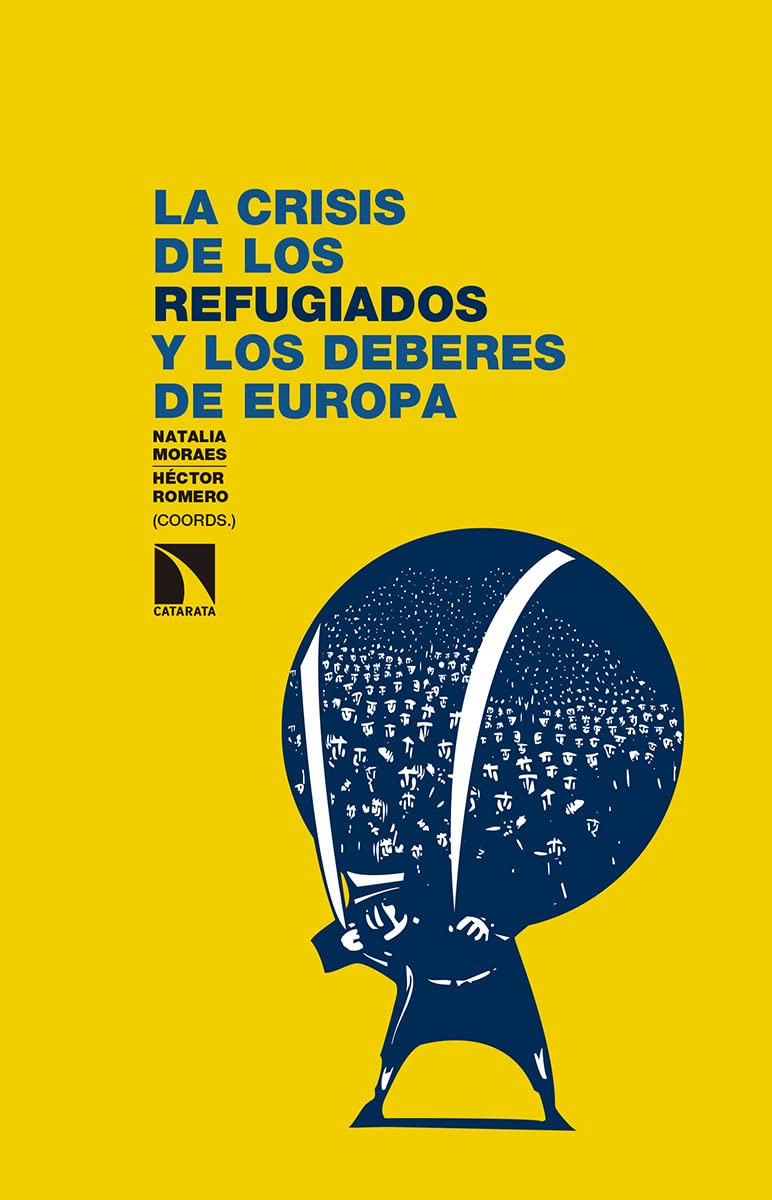 Romero Ramos, H: Crisis de los refugiados y los deberes de E book