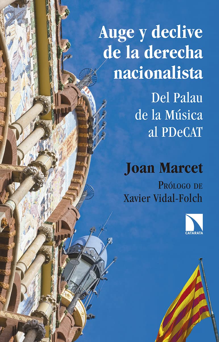 Auge y declive de la derecha nacionalista book