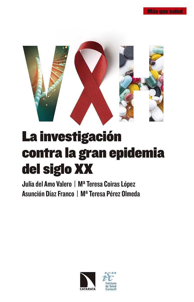 VIH: La investigación contra la gran epidemia del siglo XX Professional & Reference Books