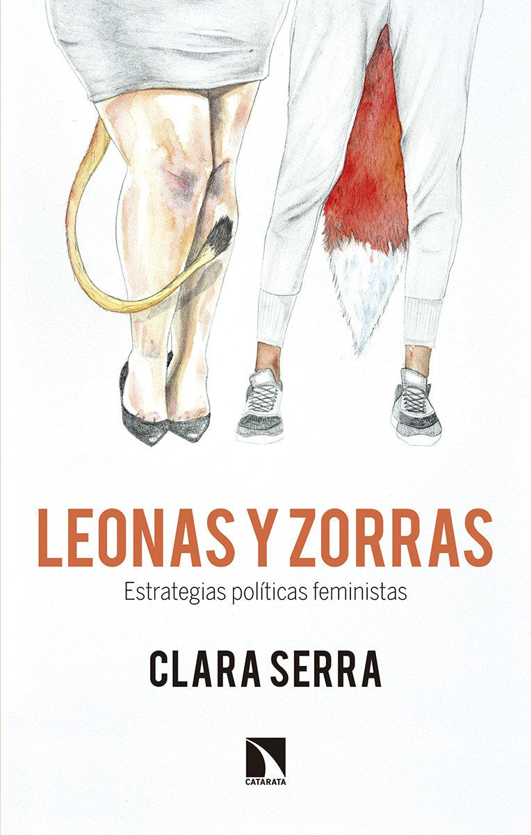 Leonas y zorras : estrategias políticas feministas Social Sciences