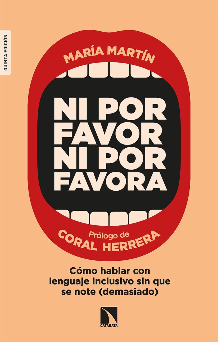 Ni por favor ni por favora : cómo hablar con lenguaje inclusivo sin que se note "demasiado" Books
