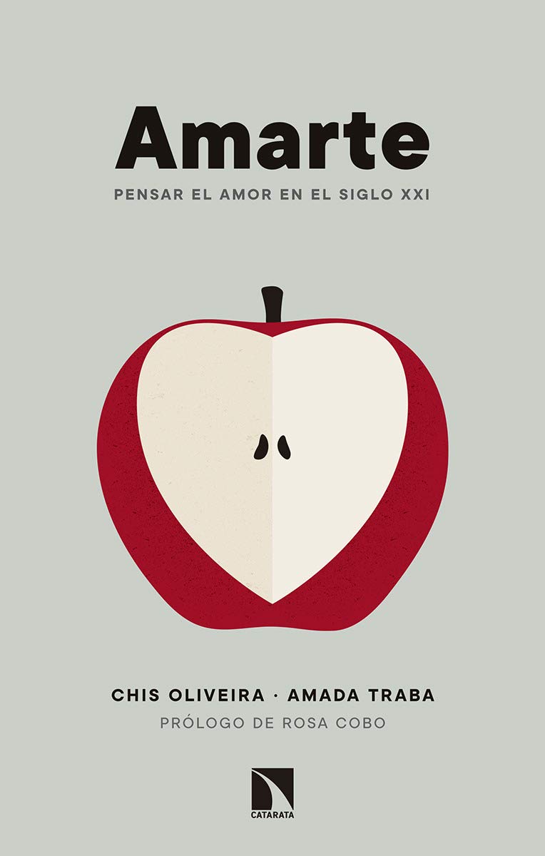 Amarte: Pensar el amor en el siglo XXI (1, Band 729) Education