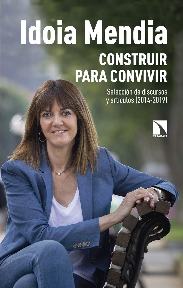 Construir para convivir: Selección de discursos y artículos (2014-2019): 738 (Mayor) book