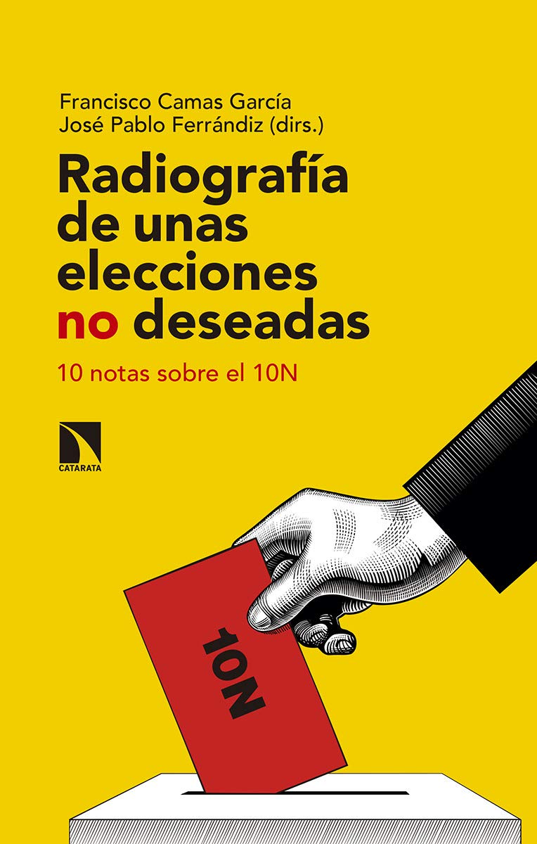 Radiografía de unas elecciones no deseadas: 10 notas sobre el 10N book