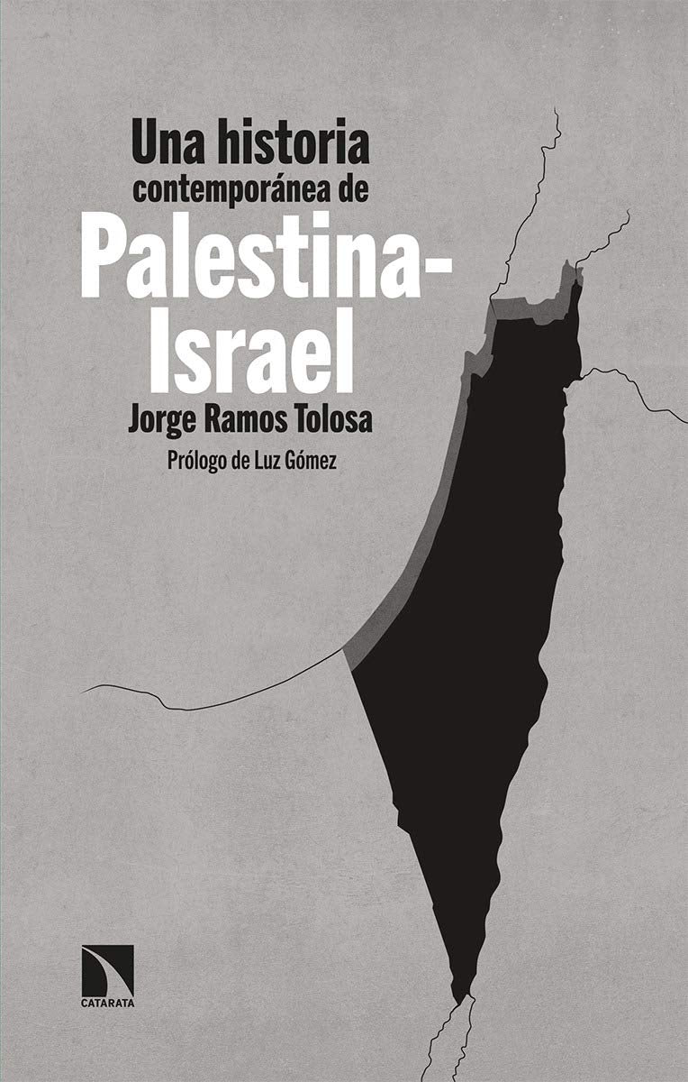 Una historia contemporánea de Palestina-Israel book