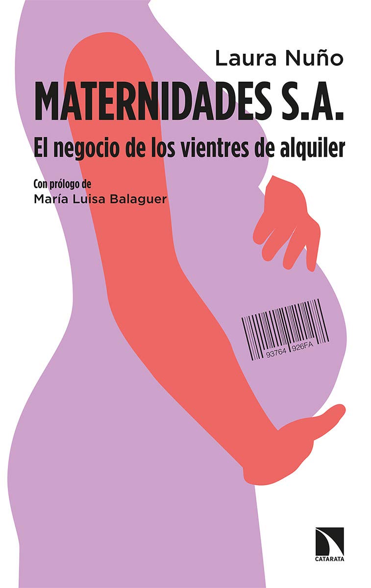 Maternidades S. A. : el negocio de los vientres de alquiler Medicine