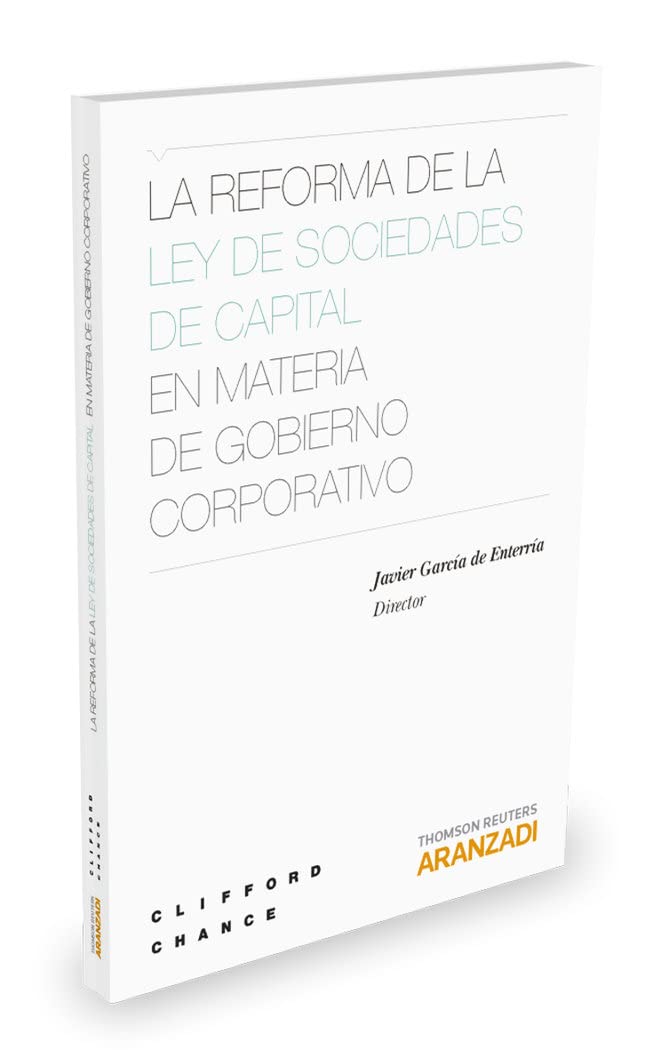 La reforma de la Ley de Sociedades de Capital en materia de Gobierno Corporativo book