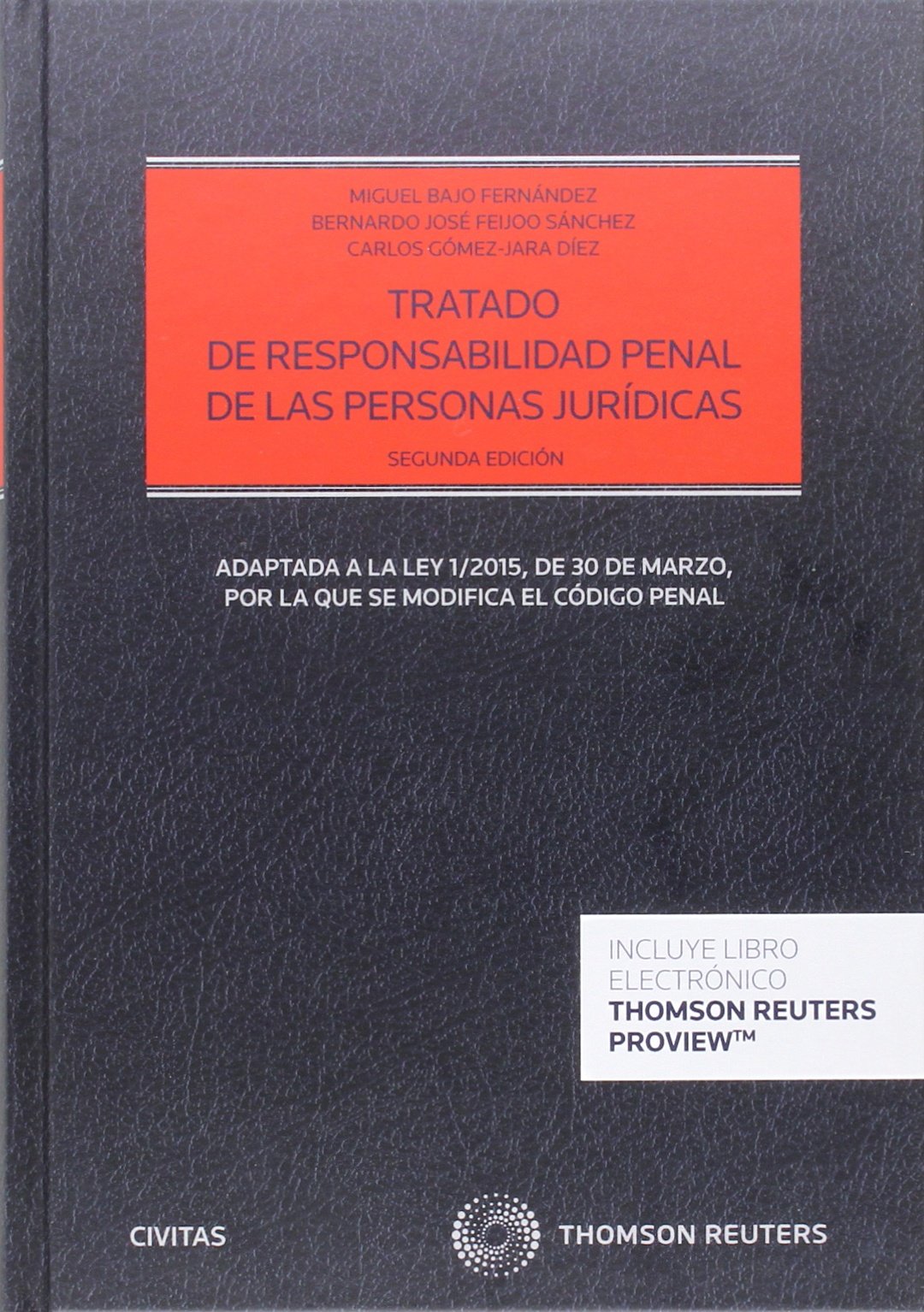 TRATADO DE RESPONSABILIDAD PENAL DE PERSONAS JURIDICAS book