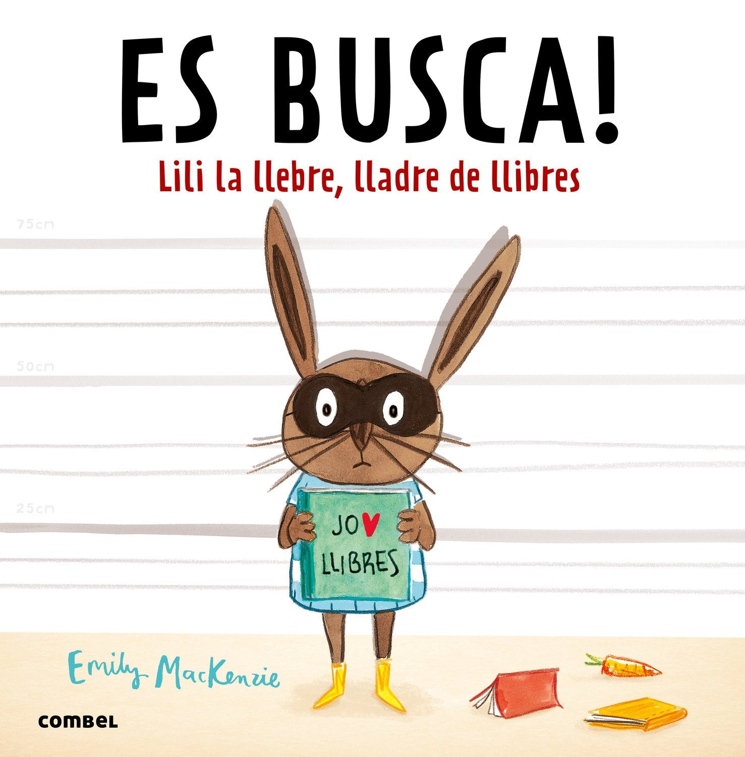 Es busca! Lili la llebre, lladre de llibres book