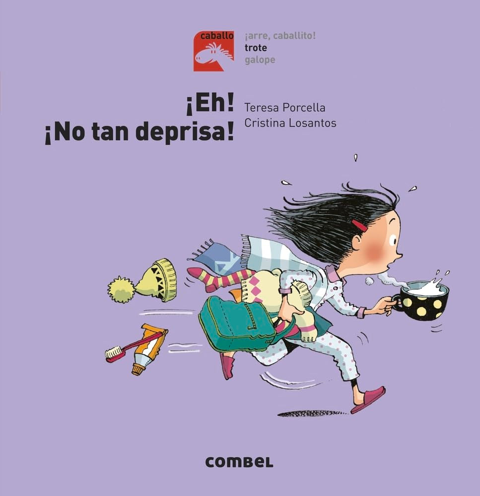 Eh! No tan deprisa!/ Hey! Not so fast! book
