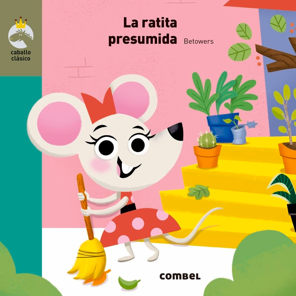 La Ratita Presumida (Caballo, Band 2) Fairy Tales & Legends