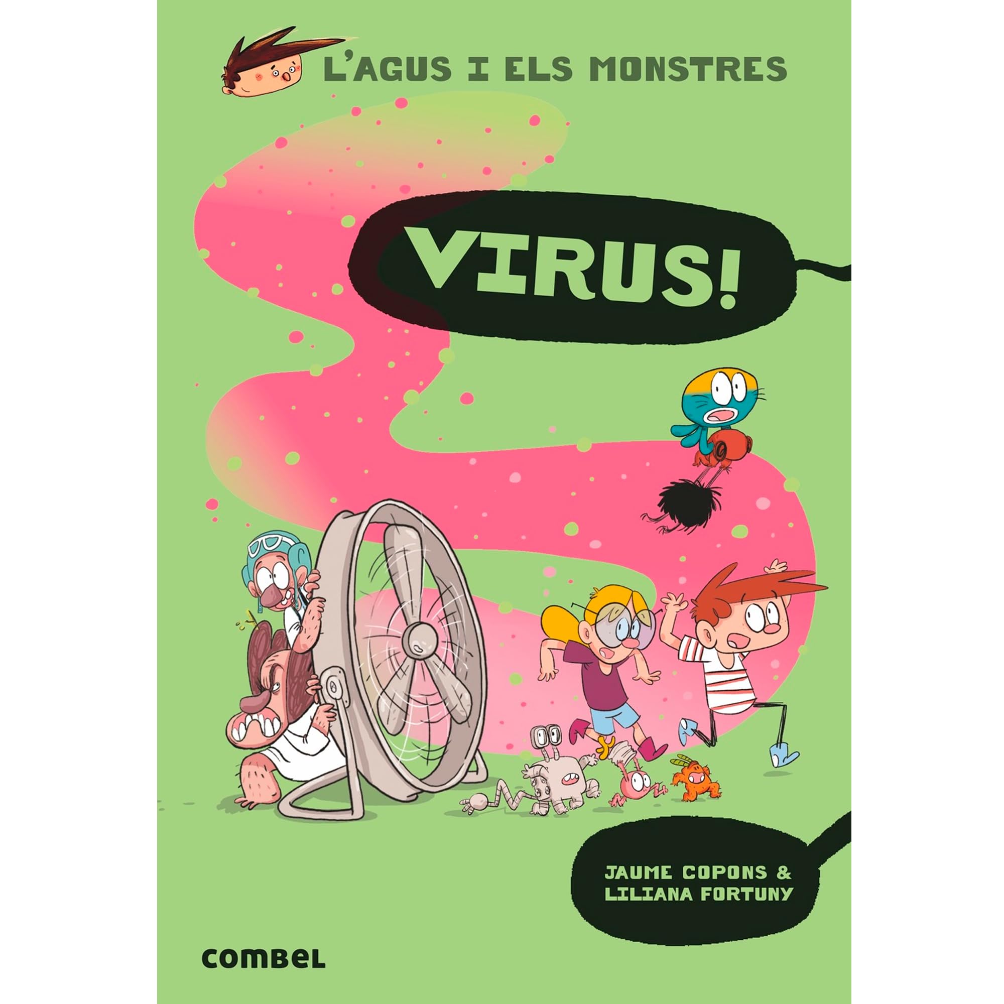 Virus! (L'Agus i els monstres, Band 14) Fairy Tales & Legends
