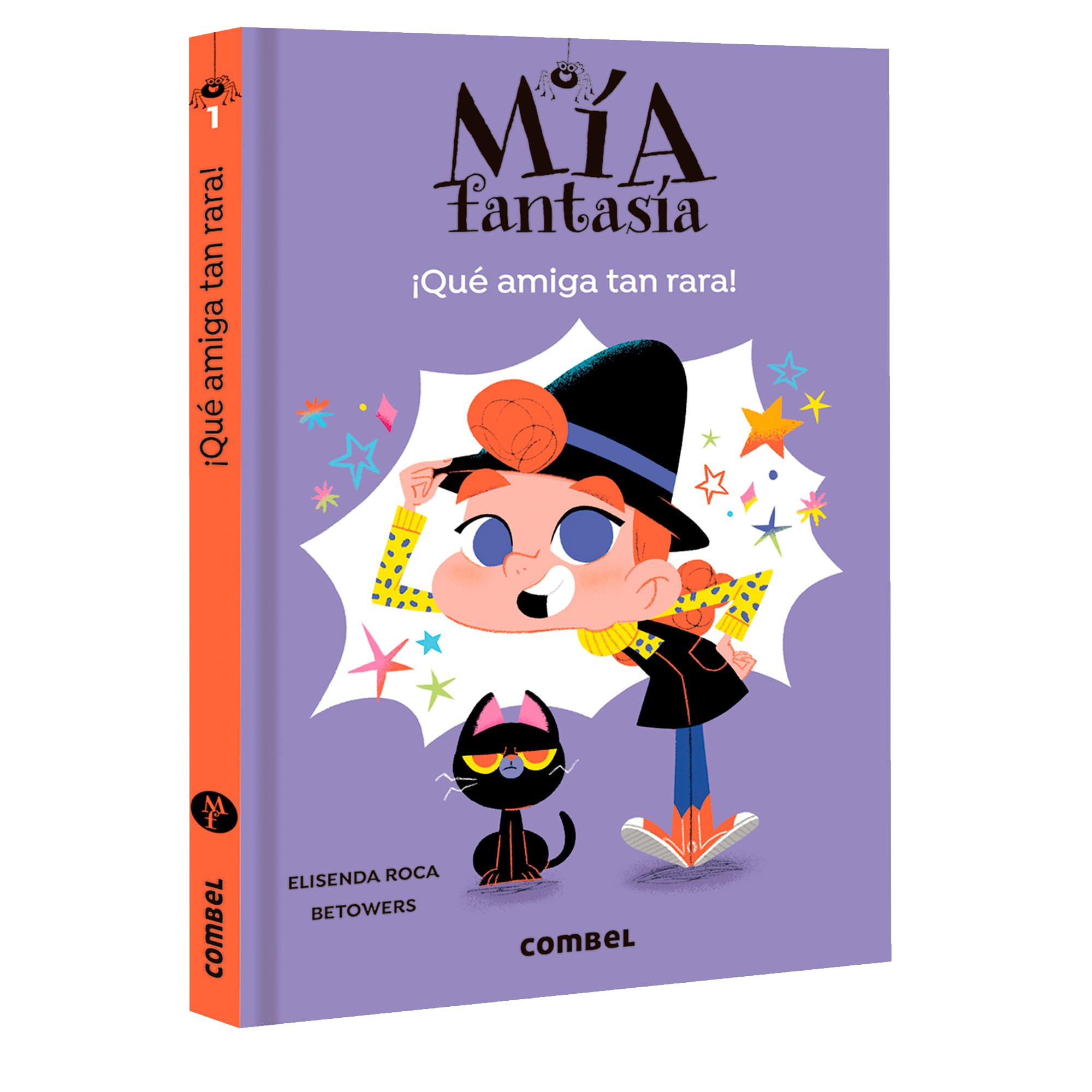 ¡Qué amiga tan rara! (Mía Fantasía, Band 1) Novels & Short Stories