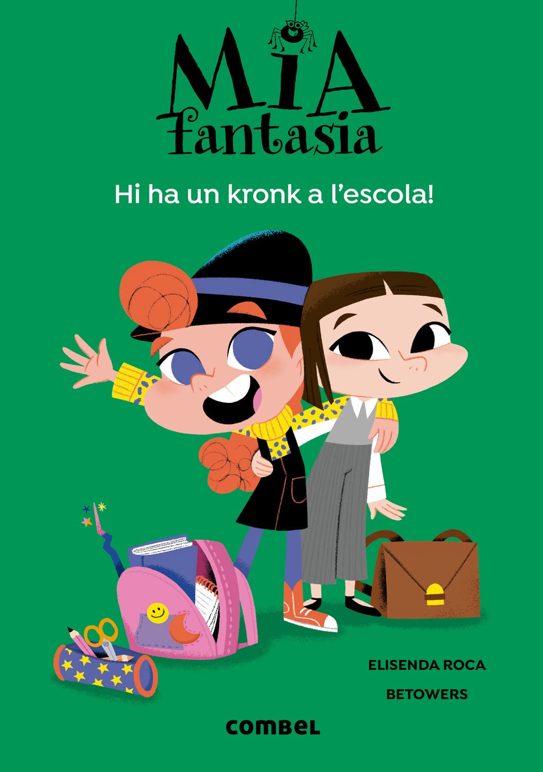 Hi ha un kronk a l'escola (Mia Fantasia, Band 2) Novels & Short Stories