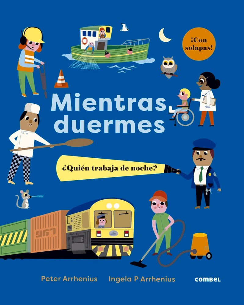 Mientras duermes ¿Quién trabaja de noche? / While you sleep, Do you know who works nights? book