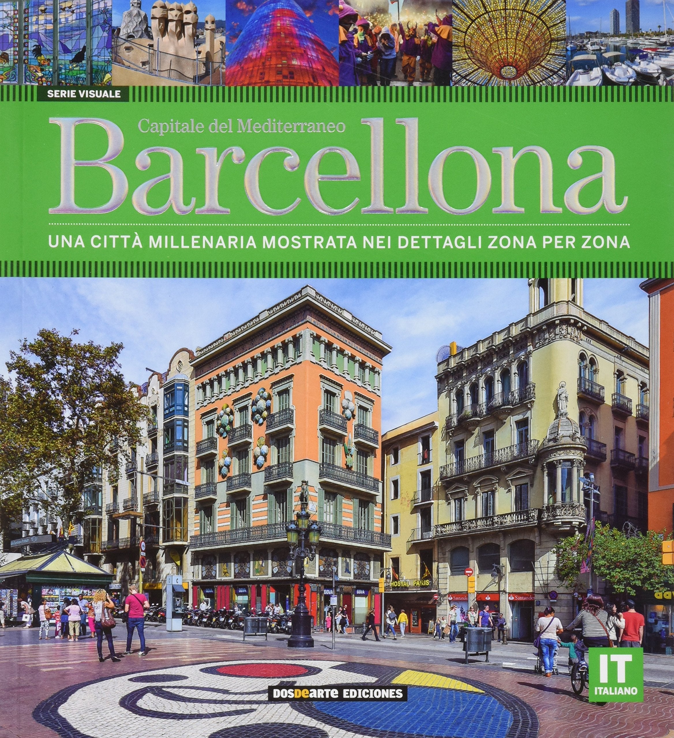 SERIE VISUAL - BARCELONA - ITALIANO: Capital del Mediterraneo book