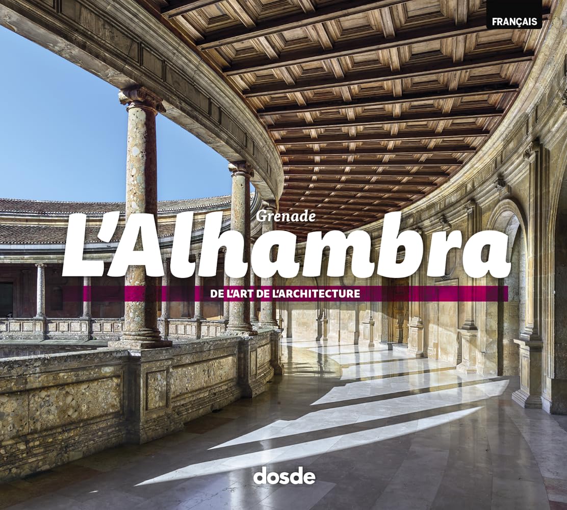ED. FOTO - Alhambra de Granada (FRANCES): El arte de la arquitectura (Serie Arquitectura) Film, Art & Culture