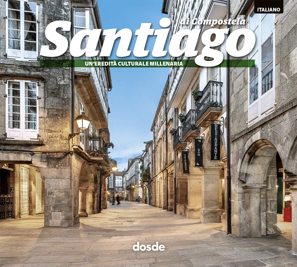 ED. FOTO - SANTIAGO DE COMPOSTELA - (ITALIANO) (Serie Ciudades) Architecture