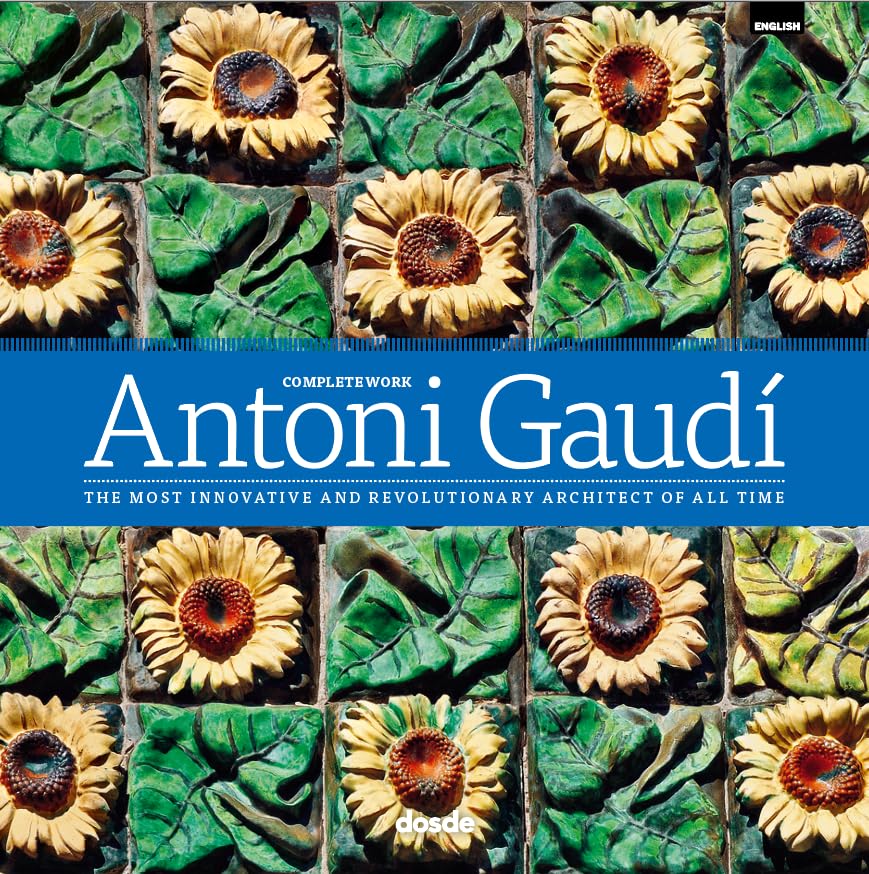 ED. LUJO - OBRA COMPLETA DE ANTONI GAUDI – (INGLÉS) (Serie Arquitectura) Architecture