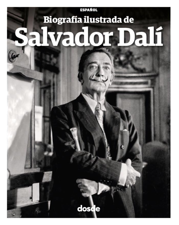 BIOGRAFÍA ILUSTRADA DE SALVADOR DALÍ (ESPAÑOL) book