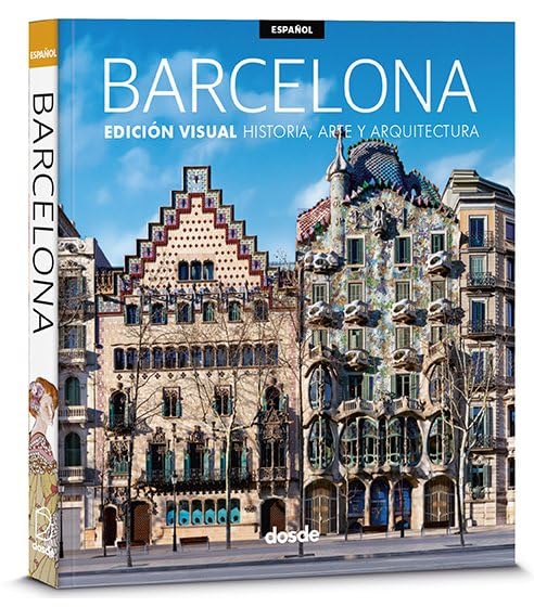 ED. VISUAL - BARCELONA (ESPAÑOL): Historia, Arte y Arquitectura (Serie Ciudades) Architecture