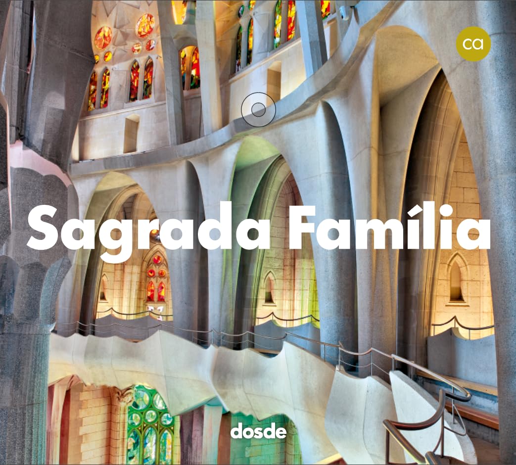 ED. FOTO - BASILICA SAGRADA FAMILIA (CATALAN) (Serie Arquitectura) Architecture