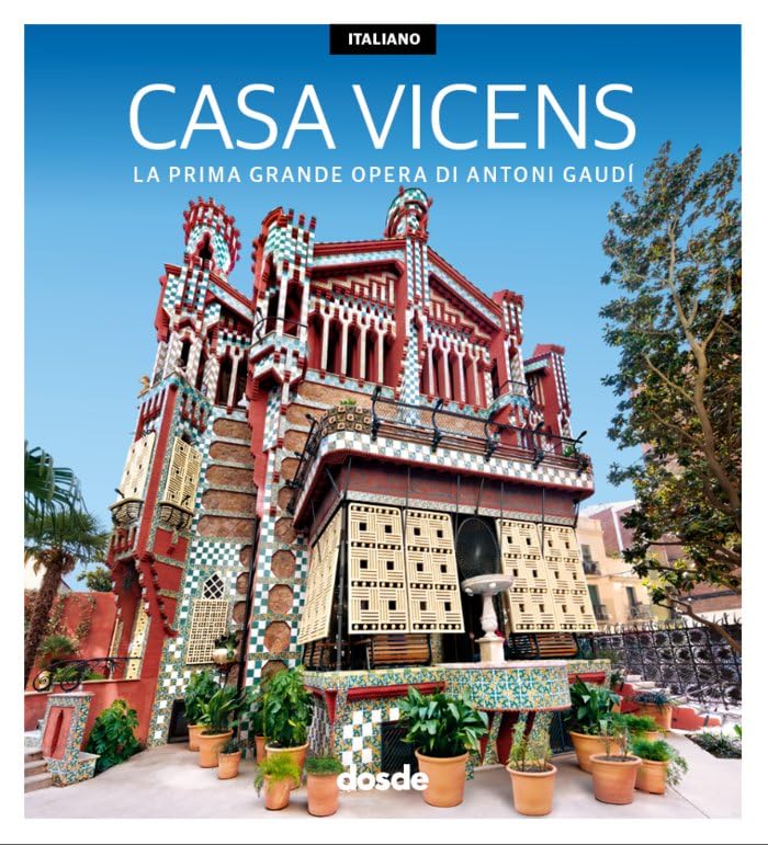 ED. VISUAL - CASA VICENS (ITALIANO) (Serie Arquitectura) Architecture