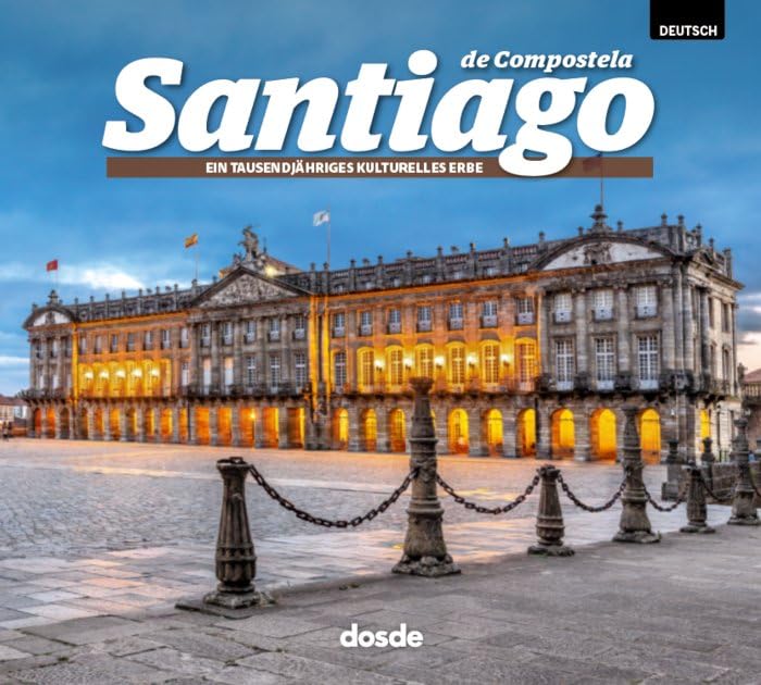 ED. FOTO - SANTIAGO DE COMPOSTELA (ALEMAN): Un legado cultural milenario (Serie Ciudades) Architecture