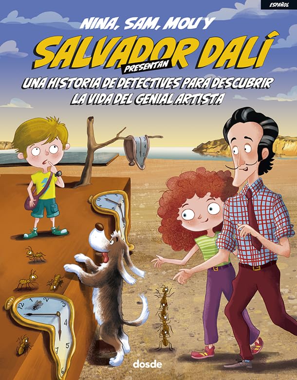 NINA, SAM, MOU Y SALVADOR DALÍ (ESPAÑOL): Una historia de detectives para descubrir la vida del genial artista (Serie Infantil) Non-fiction