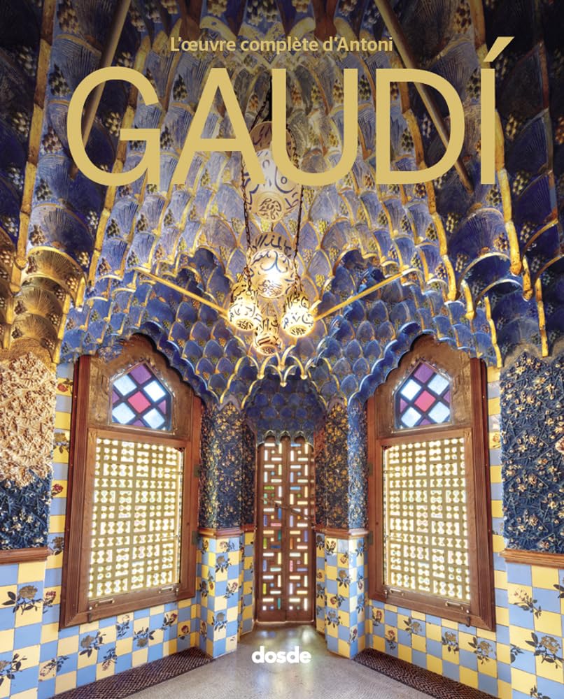 ED. LUJO - OBRA COMPLETA ANTONI GAUDÍ (FRANCÉS) (Serie Arquitectura) Architecture