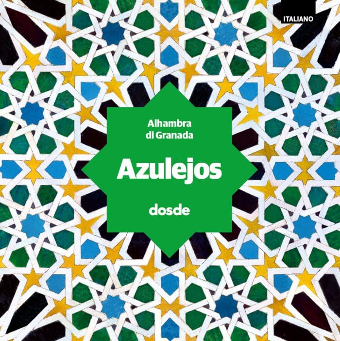ED. VISUAL - ALICATADOS DE LA ALHAMBRA (ITALIANO) (Serie Arquitectura) Architecture