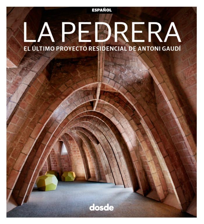 ED. VISUAL - LA PEDRERA (ESPAÑOL): El último proyecto residencial de Antoni Gaudí (Serie Arquitectura) Architecture