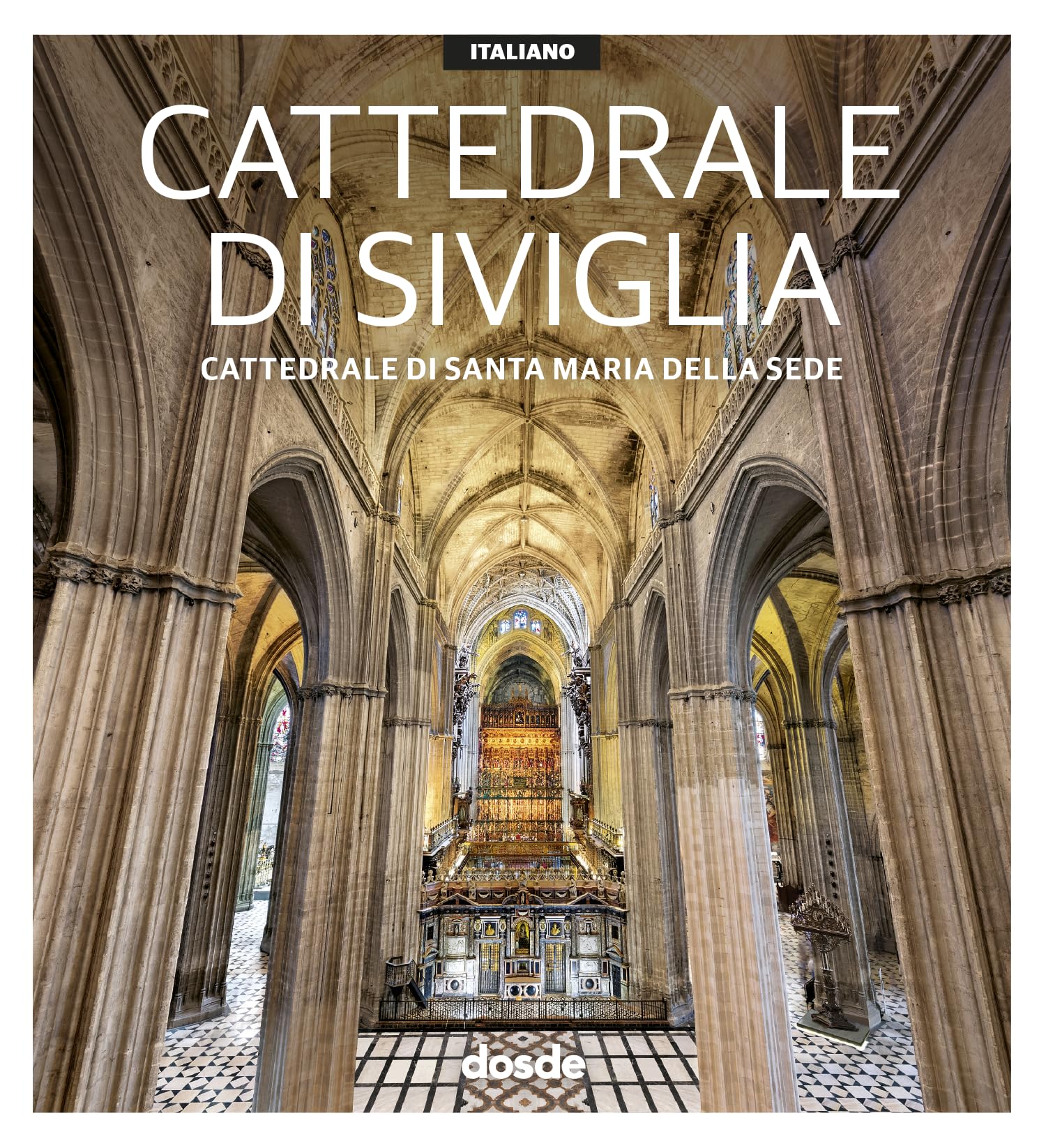 ED. VISUAL - CATEDRAL DE SEVILLA - ITALIANO (Serie Arquitectura) Architecture