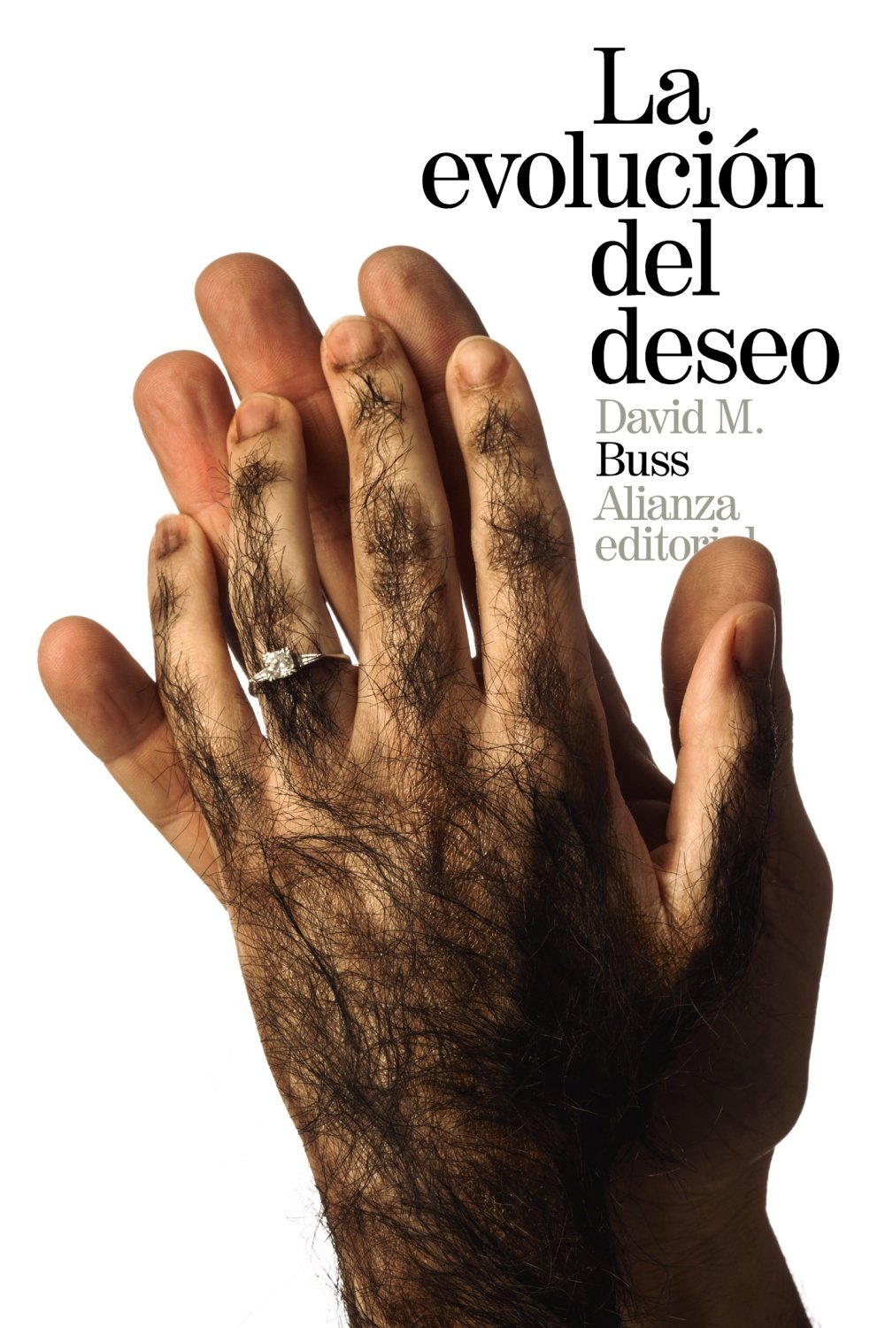 La evolución del deseo: Estrategias del emparejamiento humano book