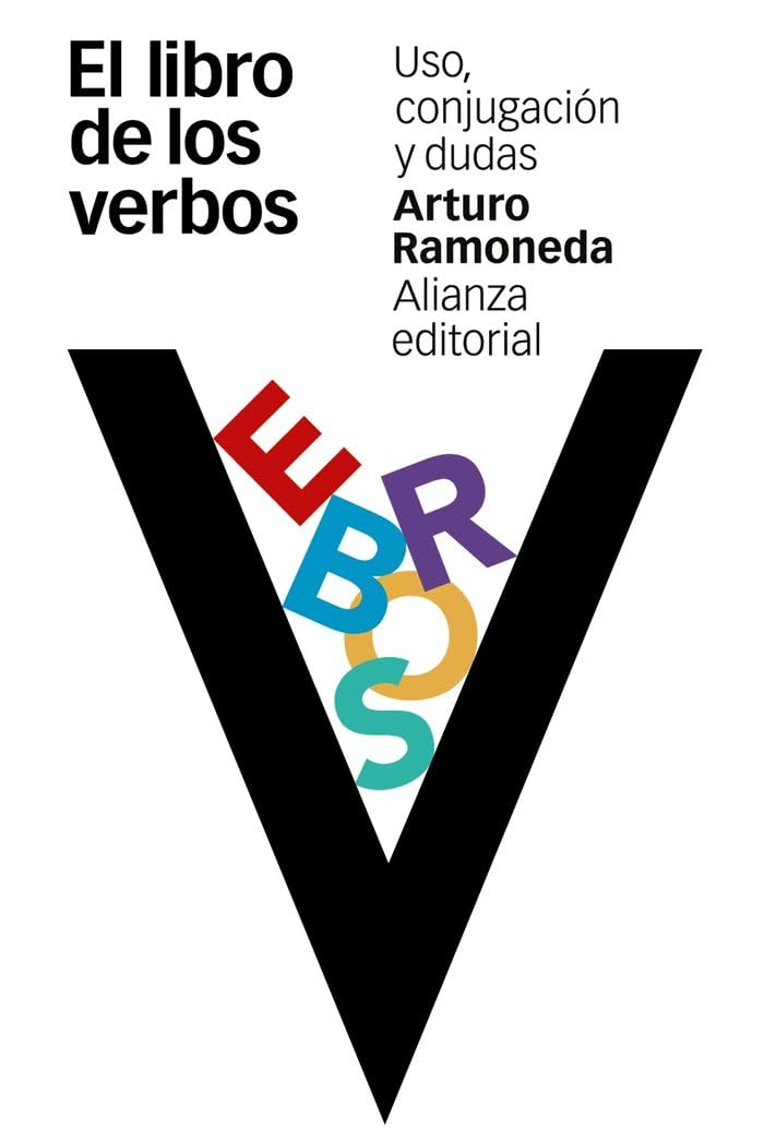 El libro de los verbos : uso, conjugación y dudas Learning & Reference
