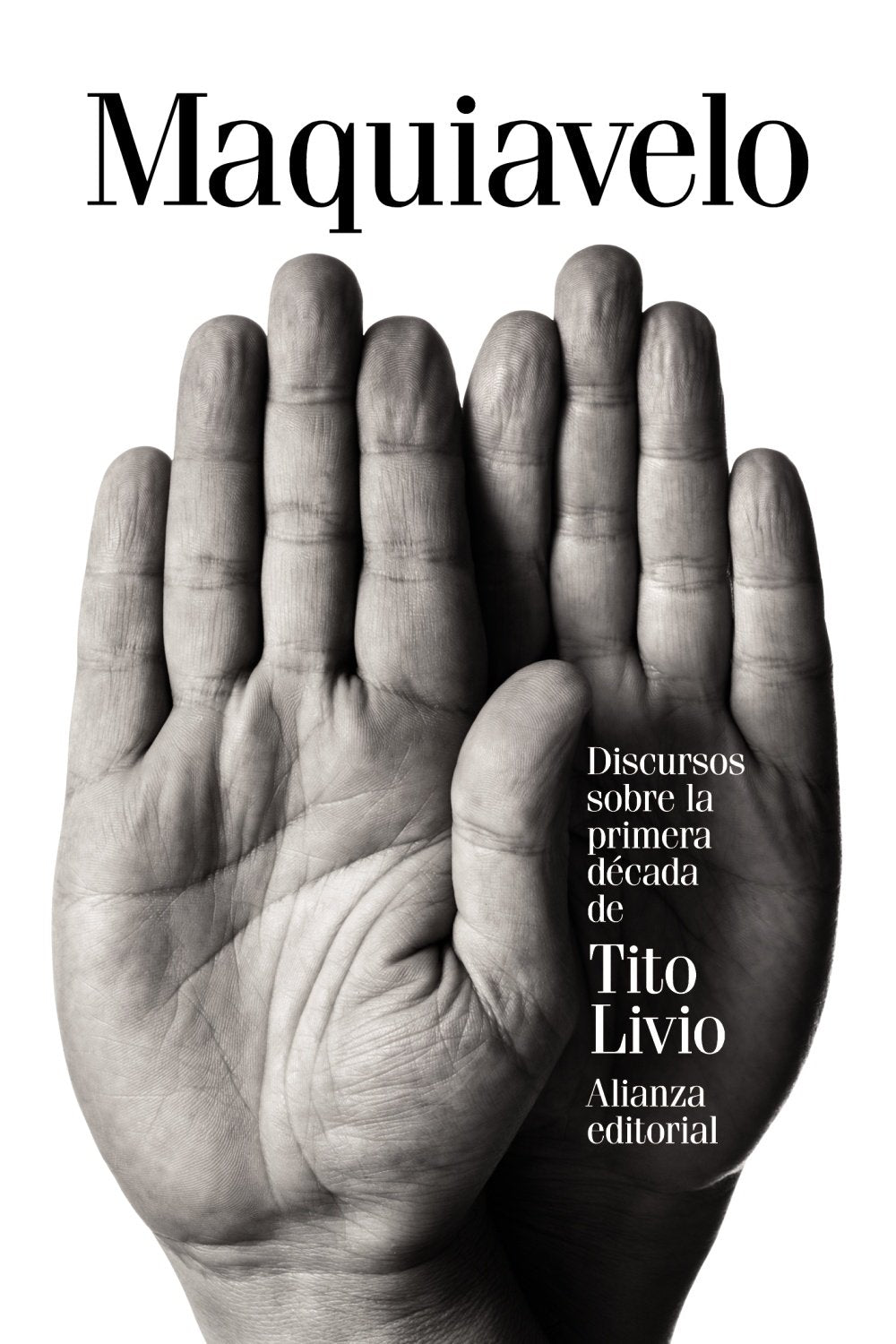 Discursos sobre la primera década de Tito Livio book
