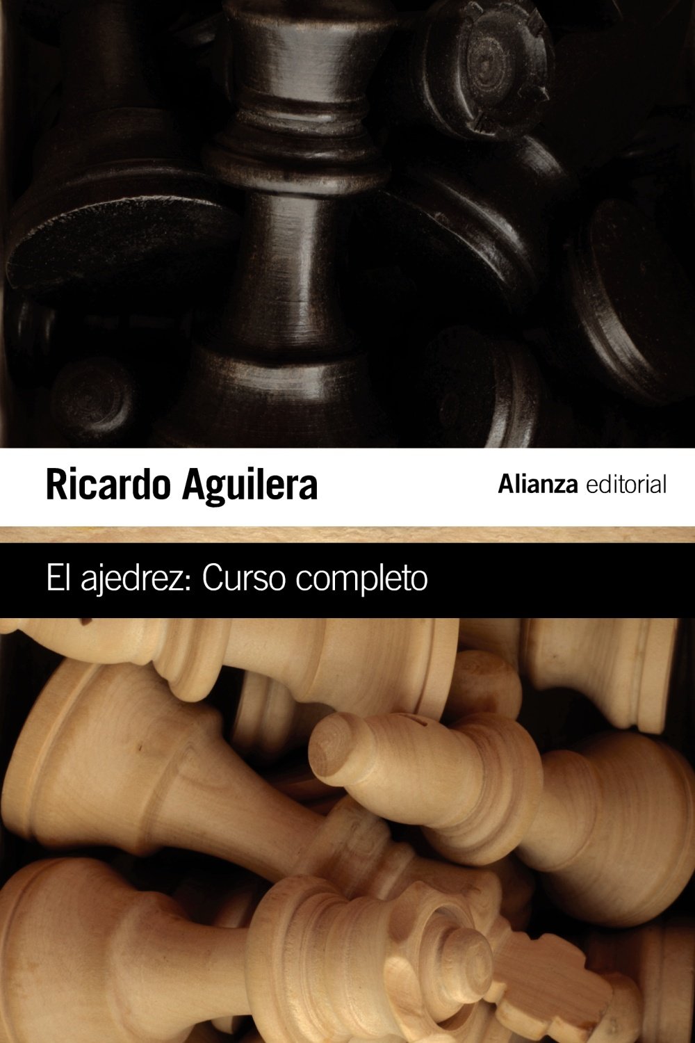 El ajedrez : curso completo (El libro de bolsillo - Varios) Leisure & Fun